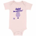 Salut les pèlerins Body bébé